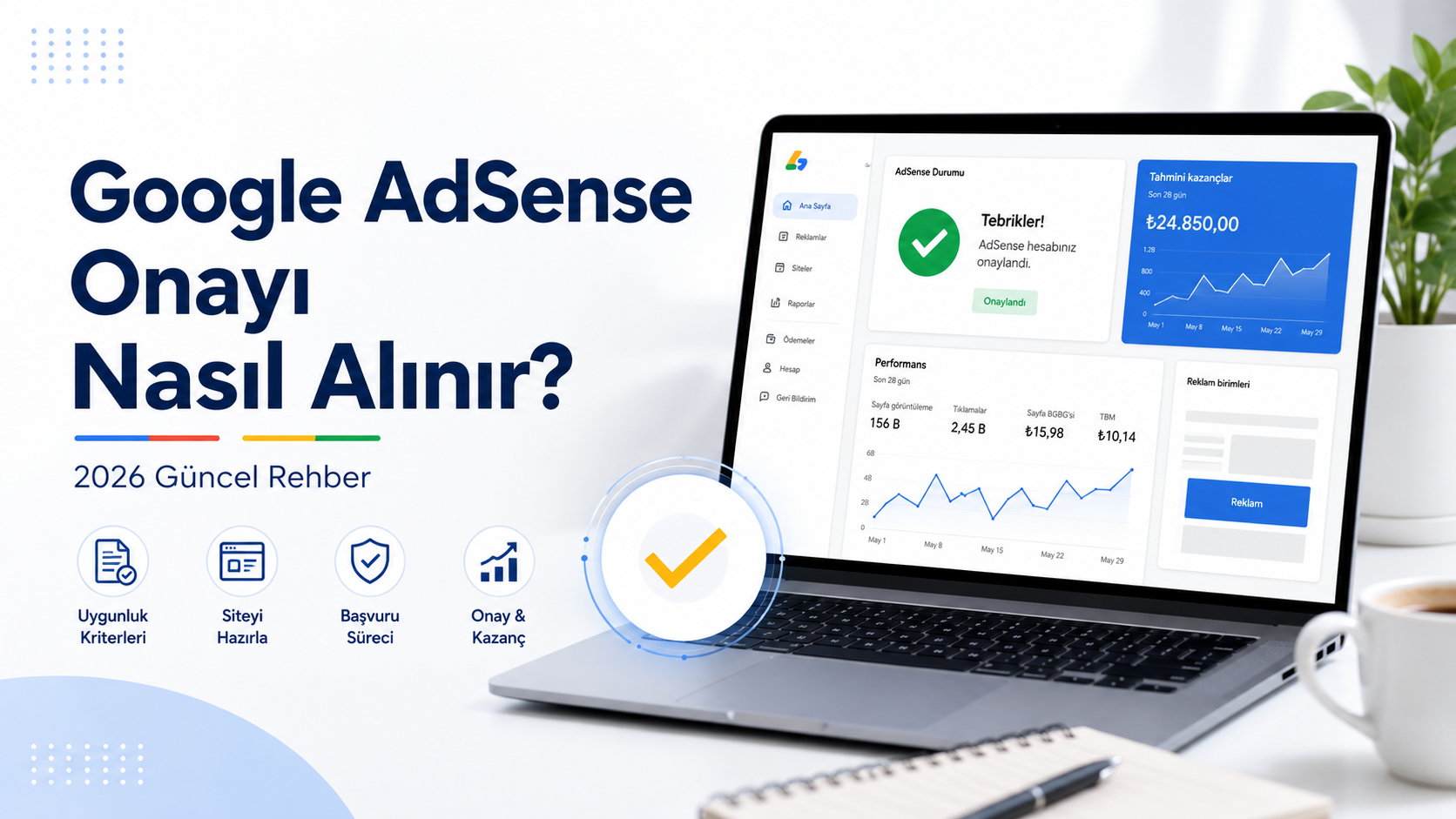 Google AdSense onayı nasıl alınır